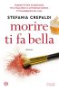 Copertina del libro Morire ti fa bella 