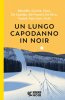 Copertina del libro Un lungo capodanno in noir