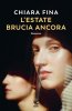 Copertina del libro L'estate brucia ancora 