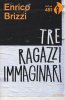 Copertina del libro Tre ragazzi immaginari 