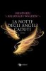 Copertina del libro La notte degli angeli caduti