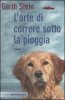 Copertina del libro L'arte di correre sotto la pioggia 