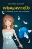 Copertina del libro Wingsworld. Il mistero della pietra di Leda