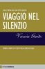 Copertina del libro Viaggio nel silenzio