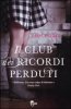 Copertina del libro Il club dei ricordi perduti