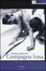 Copertina del libro Compagna luna