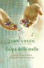 Copertina del libro Colpa delle stelle