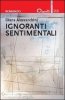 Copertina del libro Ignoranti sentimentali