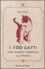 Copertina del libro I 100 gatti che hanno cambiato la storia