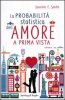 Copertina del libro La probabilità statistica dell'amore a prima vista