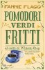 Copertina del libro Pomodori verdi fritti al caffè di Whistle Stop 