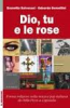 Copertina del libro Dio, tu e le rose. Il tema religioso nella musica pop italiana da Nilla Pizzi a Capossela