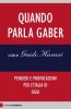 Copertina del libro Quando parla Gaber