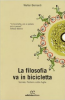 Copertina del libro La filosofia va in bicicletta