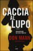 Copertina del libro Caccia al lupo