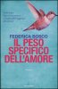 Copertina del libro Il peso specifico dell'amore