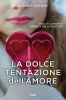 Copertina del libro La dolce tentazione dell'amore