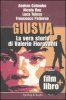 Copertina del libro Giusva. La vera storia di Valerio Fioravanti