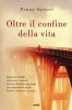 Copertina del libro Oltre il confine della vita