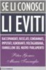 Copertina del libro Se li conosci li eviti 