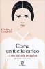 Copertina del libro Come un fucile carico. La vita di Emily Dickinson