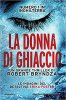 Copertina del libro La donna di ghiaccio