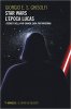 Copertina del libro Star Wars. L'epoca Lucas 