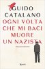 Copertina del libro Ogni volta che mi baci muore un nazista