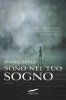 Copertina del libro Sono nel tuo sogno 