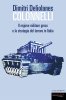 Copertina del libro Colonnelli. Il regime militare greco e la strategia della tensione in Italia