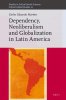 Copertina del libro Dependency, Neoliberalism and Globalization in Latin America 