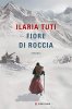 Copertina del libro Fiore di roccia