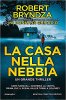 Copertina del libro La casa nella nebbia 