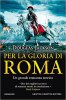 Copertina del libro Per la gloria di Roma