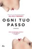 Copertina del libro Ogni tuo passo