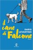 Copertina del libro Il cane di Falcone 