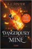 Copertina del libro Dangerously mine. Pericolosamente mio 