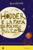 Copertina del libro Hodder e la fata di poche parole