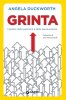 Copertina del libro Grinta. Il potere della passione e della perseveranza