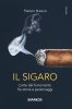 Copertina del libro Il sigaro. L'arte del fumo lento fra storia e personaggi 