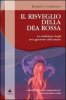 Copertina del libro Il risveglio della Dea Rossa. La Tradizione degli eroi guerrrieri dell'amore 