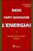 Copertina del libro Non farti mangiare l'energia!