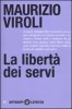 Copertina del libro La libertà dei servi