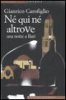 Copertina del libro Né qui né altrove: una notte a Bari