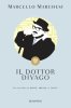 Copertina del libro Il dottor Divago 