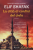 Copertina del libro La città ai confini del cielo 