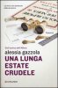 Copertina del libro Una lunga estate crudele