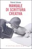 Copertina del libro Manuale di scrittura creativa