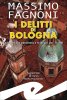 Copertina del libro I delitti di Bologna