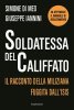 Copertina del libro Soldatessa del Califfato 